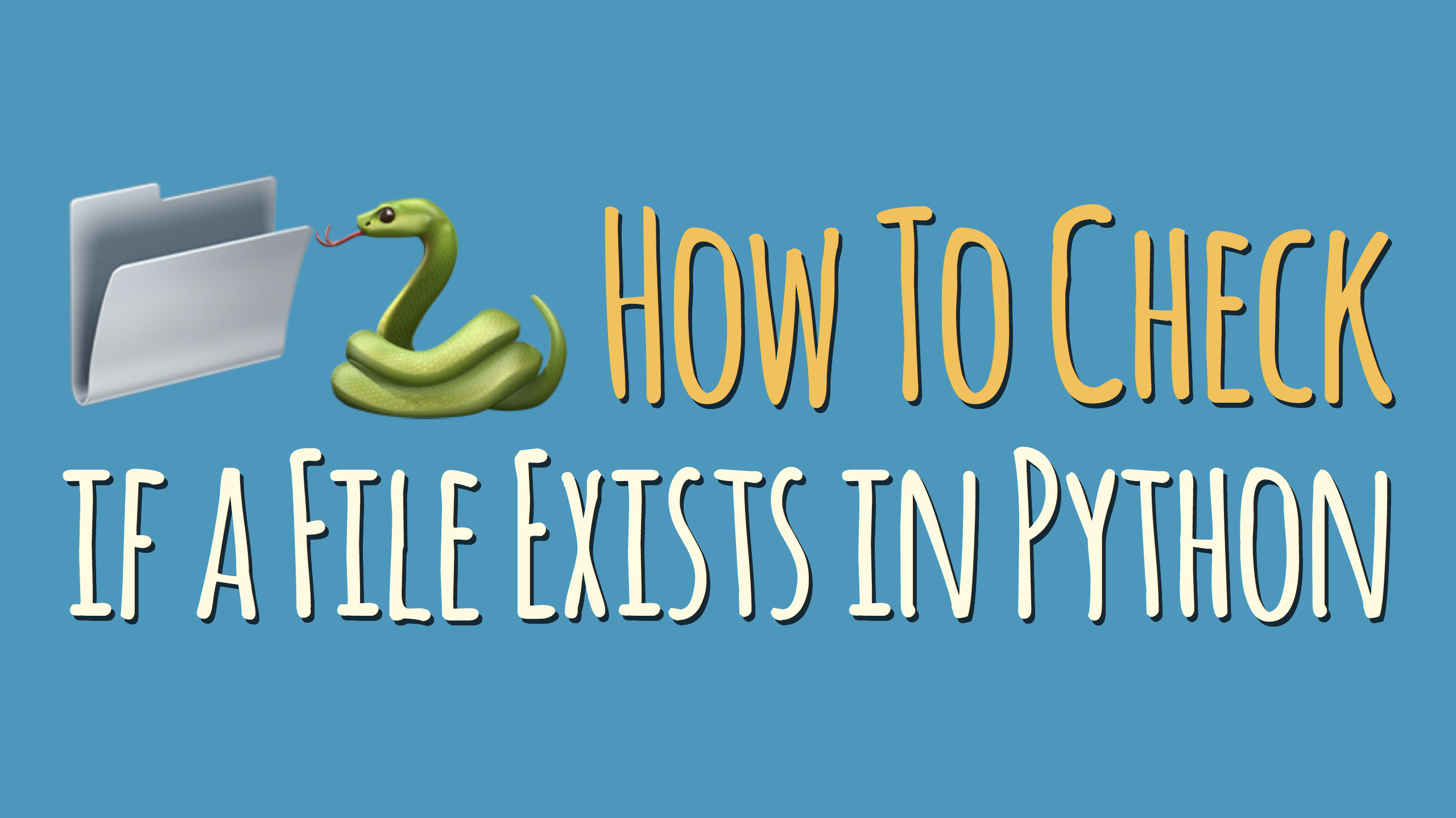 How to Check if a File Exists in Python