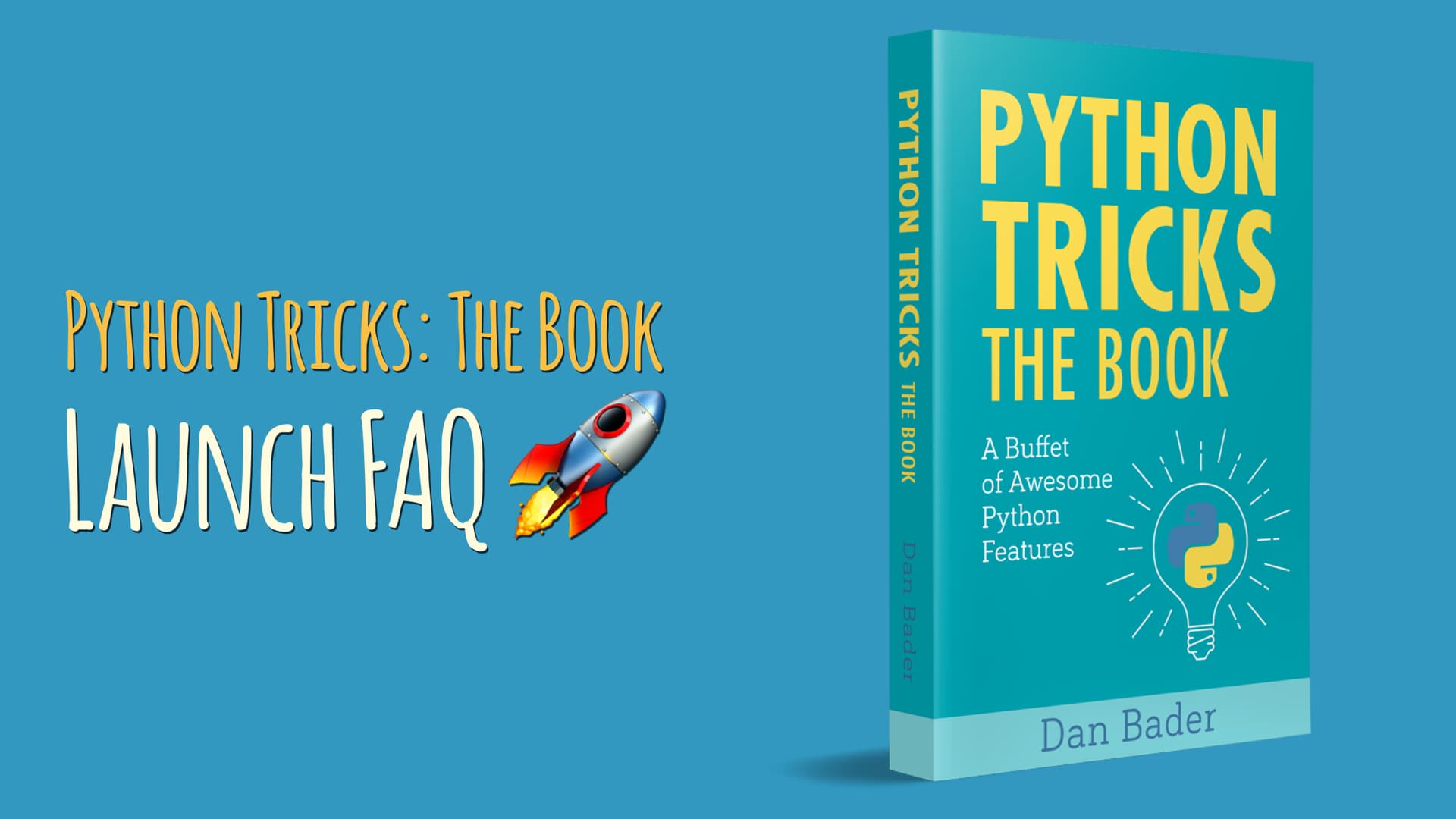 Python Tricks: The Book Launch FAQ