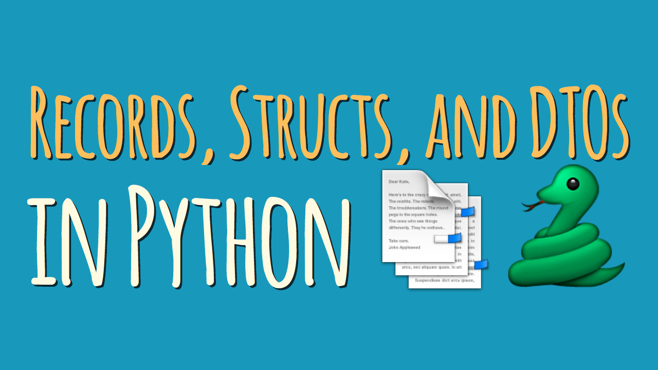 Records, Structs, and Data Transfer Objects in Python
