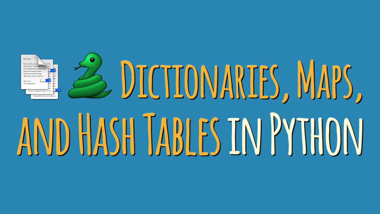 Dictionaries Maps And Hash Tables In Python Dbader Org