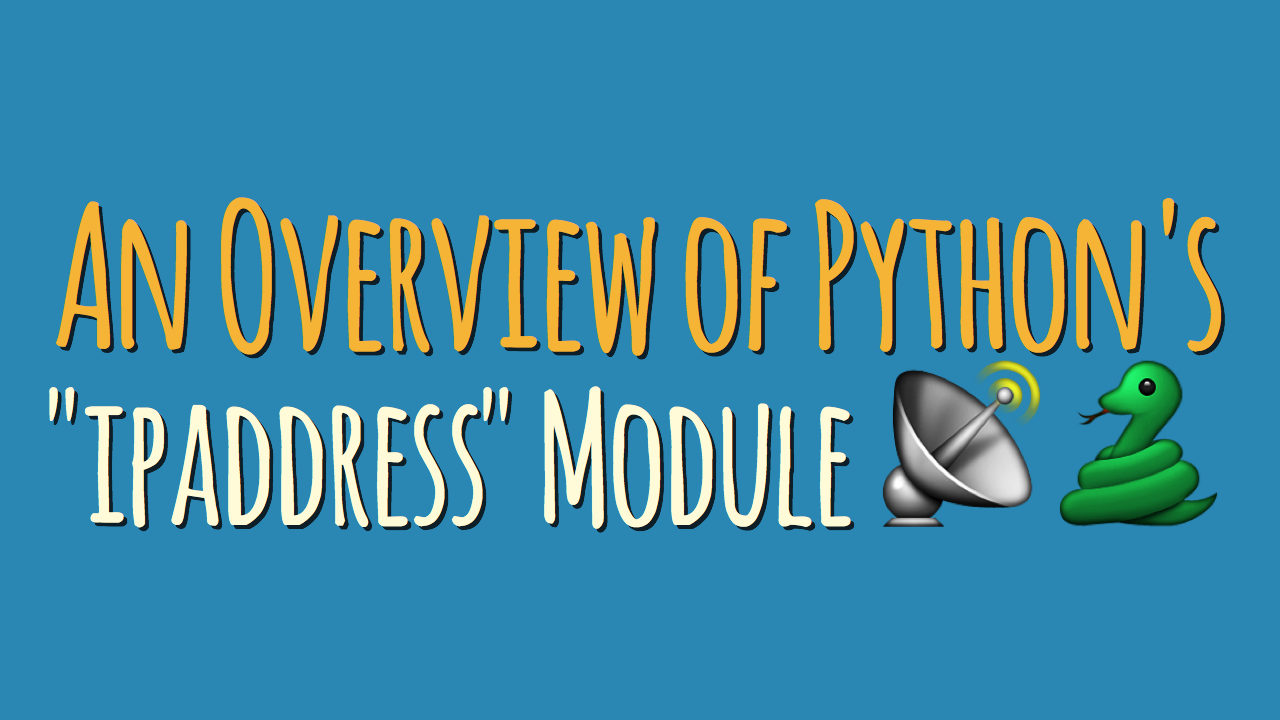 Python 3 ipaddress Module Overview