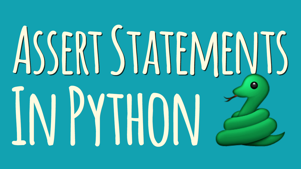 Assert Statements in Python