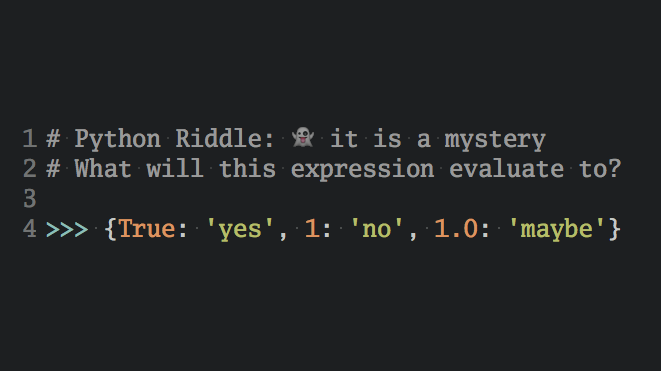 A Python Riddle: The Craziest Dict Expression in the West